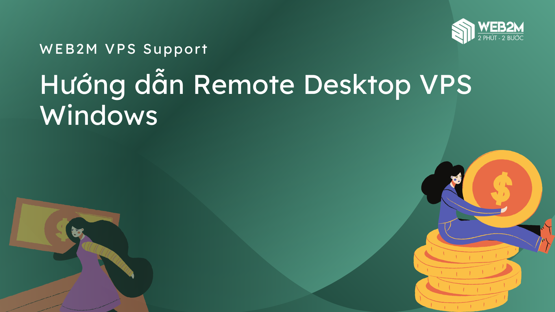 Hướng dẫn Remote Desktop VPS Windows